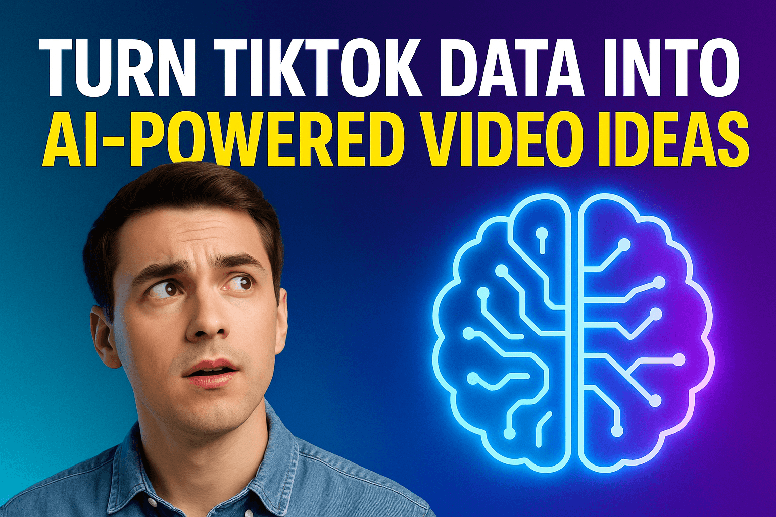 Turn TikTok Data into AI-Powered Video Ideas