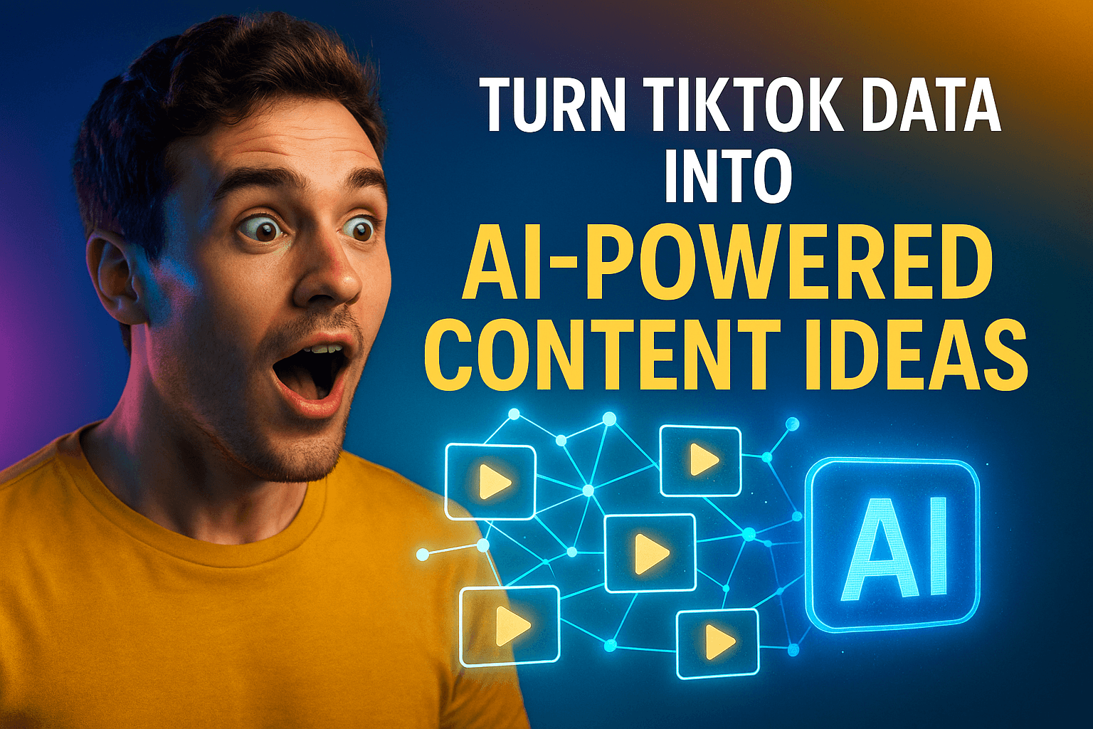 Turn TikTok Data into AI-Powered Content Ideas