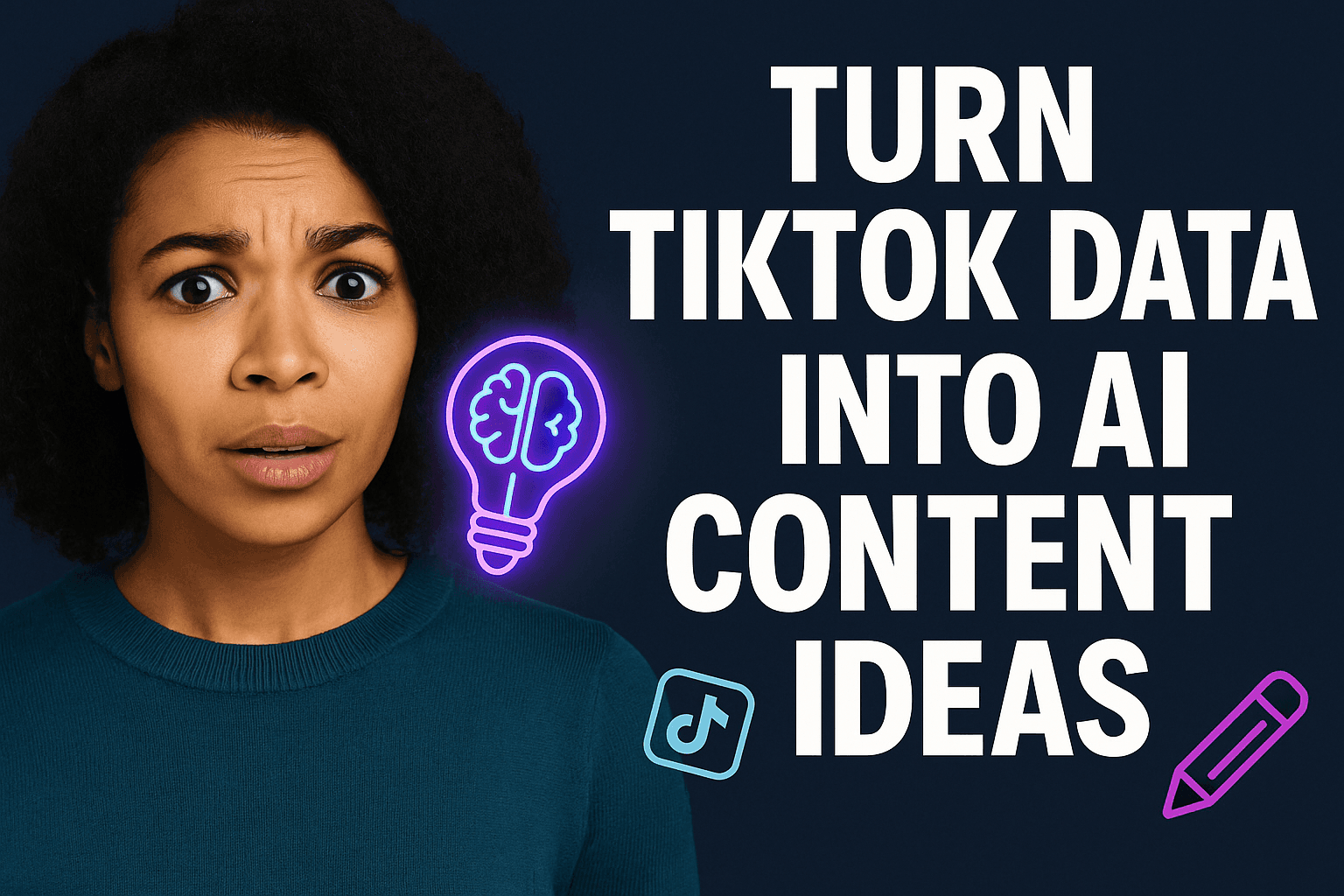 Turn TikTok Data into AI Content Ideas